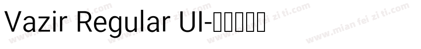 Vazir Regular UI字体转换
